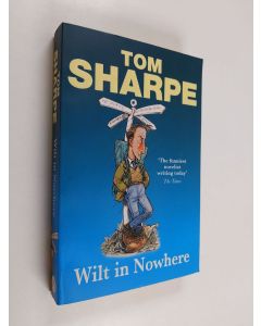 Kirjailijan Tom Sharpe käytetty kirja Wilt in nowhere