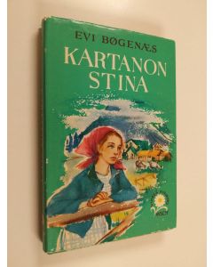 Kirjailijan Evi Bögenäs käytetty kirja Kartanon Stina