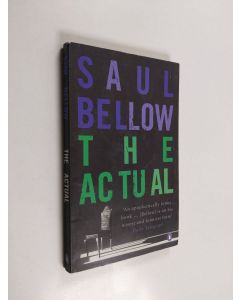 Kirjailijan Saul Bellow käytetty kirja The Actual