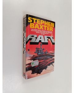 Kirjailijan Stephen Baxter käytetty kirja Raft