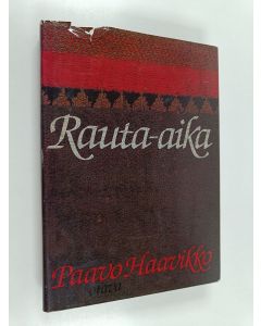 Kirjailijan Paavo Haavikko käytetty kirja Rauta-aika