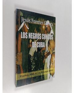 Kirjailijan Jesús Fuentes Guerra käytetty kirja Los Negros Congos de Cuba