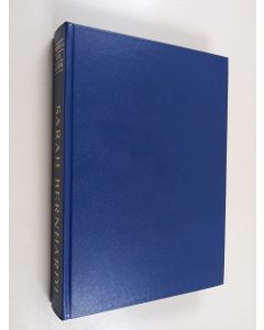 Kirjailijan Cornelia Otis Skinner käytetty kirja Sarah Bernhardt : näyttämön kuningatar