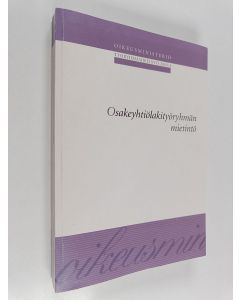 käytetty kirja Osakeyhtiölakityöryhmän mietintö