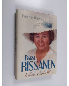 Kirjailijan Pirjo von Hertzen käytetty kirja Ragni Rissanen : elämä lautasella