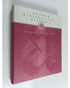 Kirjailijan Lea Rojola käytetty kirja Suomen kirjallisuushistoria 1 : hurskaista lauluista ilostelevaan romaaniin