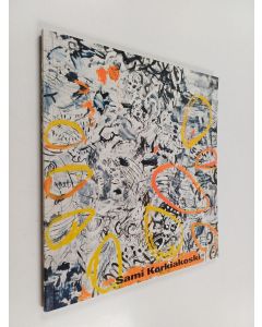 Kirjailijan Sami Korkiakoski käytetty kirja Sami Korkiakoski