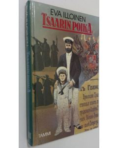 Kirjailijan Eva Illoinen käytetty kirja Tsaarin poika