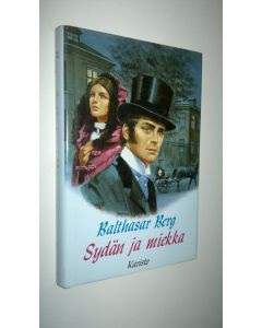 Kirjailijan Balthasar Berg käytetty kirja Sydän ja miekka