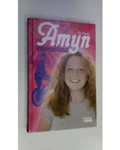 Kirjailijan Liz Elwes käytetty kirja Amyn ensirakkaus