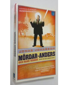 Kirjailijan Jonas Jonasson käytetty kirja Mördar-Anders och hans vänner