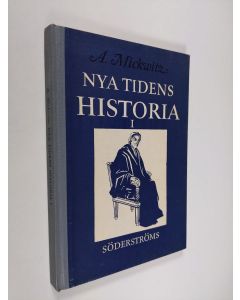 Kirjailijan Axel Mickwitz käytetty kirja Nya tidens historia 1
