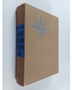 Kirjailijan Väinö Linna käytetty kirja Täällä Pohjantähden alla 1