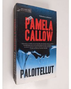 Kirjailijan Pamela Callow käytetty kirja Paloitellut