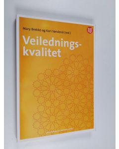 Kirjailijan Mary Brekke & Kari Søndenå käytetty kirja Veiledningskvalitet