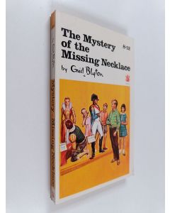 Kirjailijan Enid Blyton käytetty kirja The mystery of the missing necklace