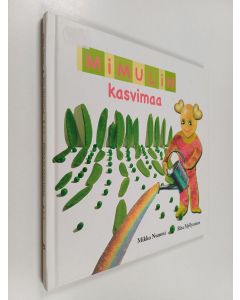 Kirjailijan Mikko Nummi käytetty kirja Mimulin kasvimaa
