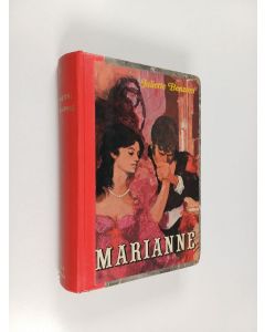 Kirjailijan Juliette Benzoni käytetty kirja Marianne (Ruotsinkielinen)