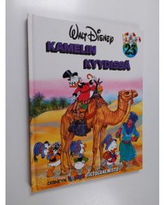 Kirjailijan Walt Disney käytetty kirja Kamelin kyydissä