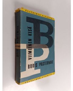 Kirjailijan Boris Pasternak käytetty kirja Viimeinen kesä : novelleja ja omaelämänkerrallista
