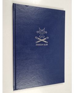 Kirjailijan Kalevi Pöyry käytetty kirja Mikkelin klubi 1898-1986
