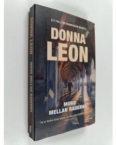 Kirjailijan Donna Leon käytetty kirja Mord mellan raderna