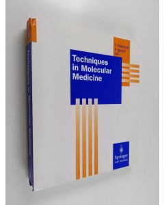 Kirjailijan Friedhelm Hildebrandt käytetty teos Techniques in Molecular Medicine