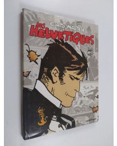 Kirjailijan Hugo Pratt käytetty kirja Corto Maltese - Les Helvétiques