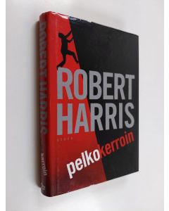 Kirjailijan Robert Harris käytetty kirja Pelkokerroin
