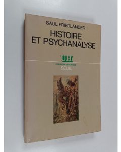 Kirjailijan Saul Friedländer käytetty kirja Histoire et psychanalyse