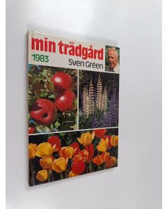 Kirjailijan Sven Green käytetty kirja Min trädgård 1983