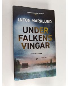Kirjailijan Anton Marklund käytetty kirja Under falkens vingar