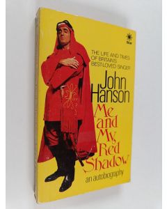 Kirjailijan John Hanson käytetty kirja Me and my Red Shadow