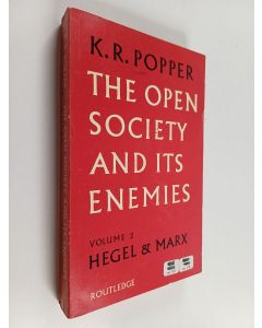 Kirjailijan Karl R. Popper käytetty kirja The open society and its enemies, Vol. 2 : The high tide of prophecy : Hegel, Marx and the aftermath