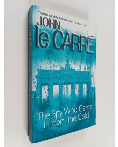 Kirjailijan John Le Carre käytetty kirja The spy who came in from the cold