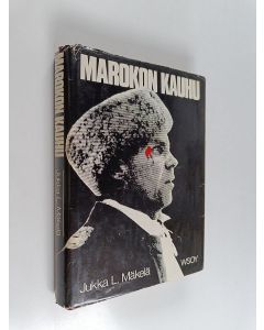 Kirjailijan Jukka L. Mäkelä käytetty kirja Marokon kauhu