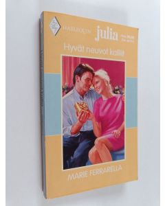 Kirjailijan Marie Ferrarella käytetty kirja Hyvät neuvot kalliit