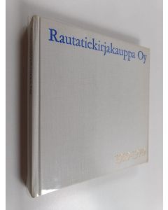 Kirjailijan Matti J. Kastemaa käytetty kirja Rautatiekirjakauppa Oy : 1910-1970