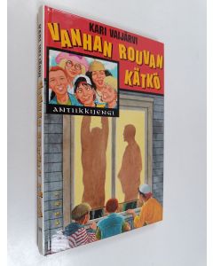 Kirjailijan Kari Vaijärvi käytetty kirja Vanhan rouvan kätkö