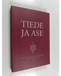 käytetty kirja Tiede ja ase 68 : Suomen sotatieteellisen seuran vuosijulkaisu 2010