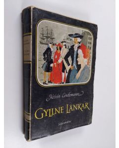 Kirjailijan Kelvin Lindemann käytetty kirja Gyllne länkar