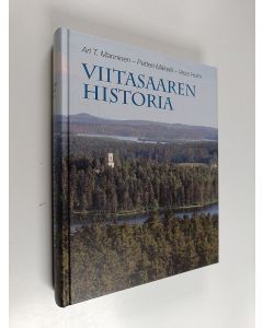 Kirjailijan Ari T. Manninen käytetty kirja Viitasaaren historia : savutuvista tietoyhteiskuntaan