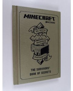 Kirjailijan Mojang Ab & The Official Minecraft Team käytetty kirja Minecraft : The Survivors' Book of Secrets - An Official Mojang Book