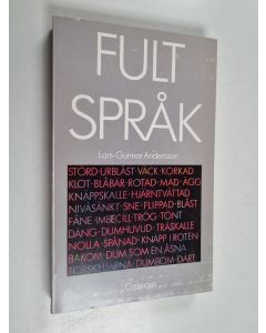 Kirjailijan Lars-Gunnar Andersson käytetty kirja Fult språk : svordomar, dialekter och annat ont