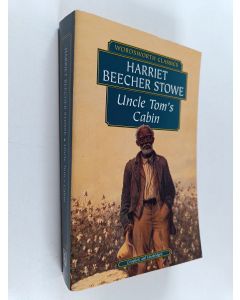 Kirjailijan Harriet Beecher Stowe käytetty kirja Uncle Tom's cabin or Negro life in the slave states of America