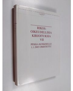 käytetty kirja Rikosoikeudellisia kirjoituksia 7 : Pekka Koskiselle 1.1.2003 omistettu