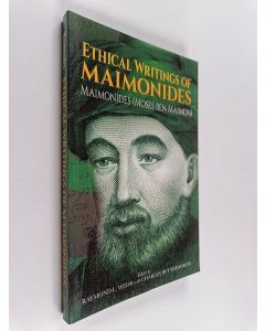 Kirjailijan Moses Maimonides käytetty kirja Ethical writings of Maimonides