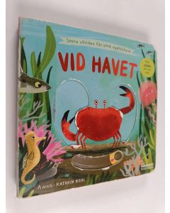 Kirjailijan Anne-Kathrin Behl käytetty kirja Vid havet
