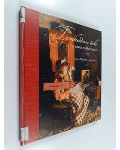 Kirjailijan Kaija ym. Pispa käytetty kirja Torikadun talo : päivä nukkekodissa