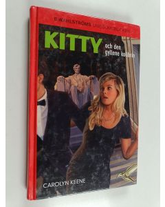 Kirjailijan Carolyn Keene käytetty kirja Kitty och den gyllene kolibrin